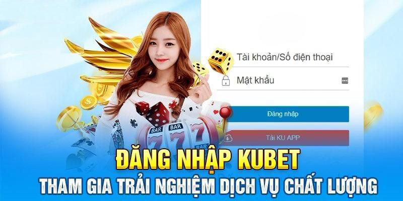 Cách lưu ý cần nhớ để đăng nhập Kubet thuận lợi